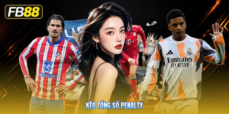 Kèo Tổng Số Penalty