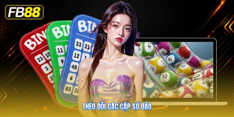 Theo Dõi Các Cặp Số Đảo
